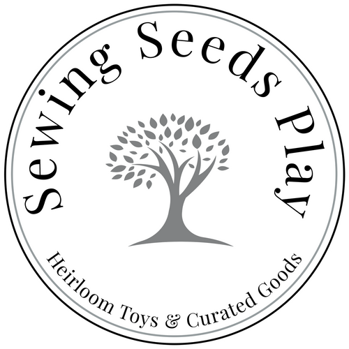 Sewing Seeds Play | Heirloom Toys & Curated Goods